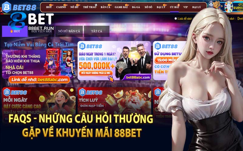 Khuyến Mãi 88Bet - Nhiều Sự Kiện Hấp Dẫn Cho Cược Thủ - Kazepo