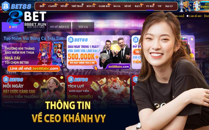 CEO Khánh Vy - Người Đứng Sau Thành Công Của 88Bet - Kazepo