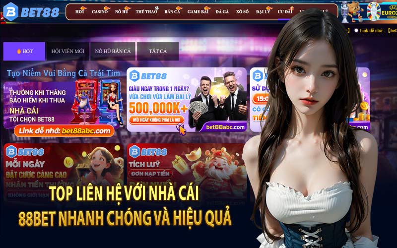 Liên Hệ 88Bet - Bí Quyết Liên Lạc Hiệu Quả Với Nhà Cái - Kazepo