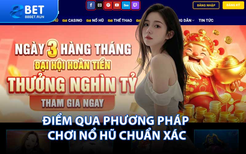Cách Chơi Nổ Hũ - Phương Thức Quay Hũ Thắng Dễ - Kazepo